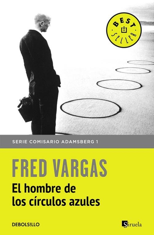 HOMBRE DE LOS CÍRCULOS AZULES, EL (COMISARIO ADAMSBERG 1) | 9788466331159 | VARGAS, FRED | Llibreria Drac - Librería de Olot | Comprar libros en catalán y castellano online