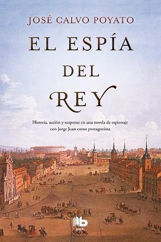 ESPÍA DEL REY, EL | 9788490705773 | CALVO, JOSÉ | Llibreria Drac - Llibreria d'Olot | Comprar llibres en català i castellà online