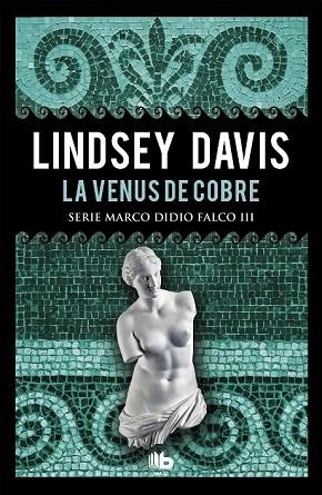 VENUS DE COBRE, LA (SERIE MARCO DIDIO FALCO 3) | 9788490704967 | DAVIS, LINDSEY | Llibreria Drac - Llibreria d'Olot | Comprar llibres en català i castellà online