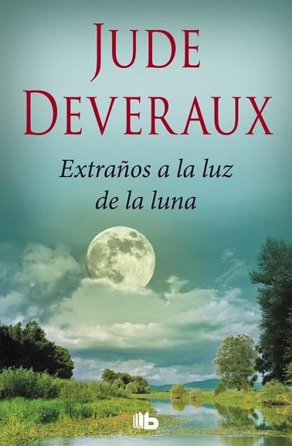 EXTRAÑOS A LA LUZ DE LA LUNA (TRILOGÍA MOONLIGHT 2) | 9788490705988 | DEVERAUX, JUDE | Llibreria Drac - Librería de Olot | Comprar libros en catalán y castellano online