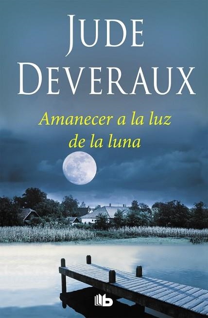 AMANECER A LA LUZ DE LA LUNA (TRILOGÍA MOONLIGHT 1) | 9788490705971 | DEVERAUX, JUDE | Llibreria Drac - Llibreria d'Olot | Comprar llibres en català i castellà online