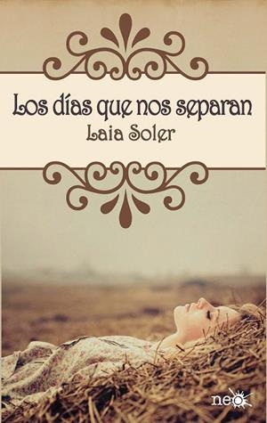 DIAS QUE NOS SEPARAN, LOS | 9788415750239 | SOLER, LAIA | Llibreria Drac - Llibreria d'Olot | Comprar llibres en català i castellà online