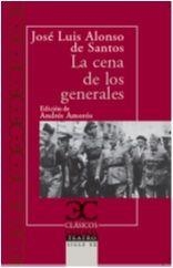 CENA DE LOS GENERALES, LA | 9788497408158 | ALONSO, JOSE LUIS | Llibreria Drac - Librería de Olot | Comprar libros en catalán y castellano online