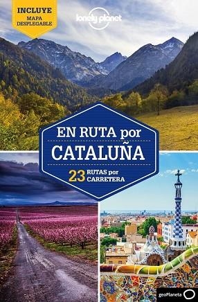 EN RUTA POR CATALUÑA. 23 RUTAS POR CARRETERA | 9788408180180 | MONNER, JORDI | Llibreria Drac - Llibreria d'Olot | Comprar llibres en català i castellà online