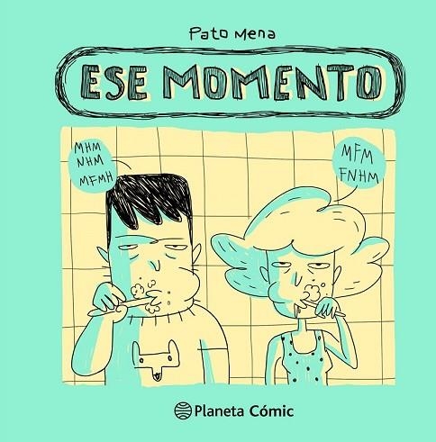 ESE MOMENTO | 9788491465621 | MENA, PATO | Llibreria Drac - Llibreria d'Olot | Comprar llibres en català i castellà online