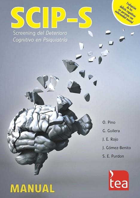 SCIP-S: EVALUACION DE LOS DEFICITS COGNITIVOS EN PERSONAS CON ENFERMEDAD MENTAL | 9788415262992 | PINO LÓPEZ, OSCAR/GUILERA FERRÉ, GEORGINA/ROJO RODES, JOSÉ EMILIO/GÓMEZ BENITO, JUANA/PURDON, SCOT E | Llibreria Drac - Llibreria d'Olot | Comprar llibres en català i castellà online