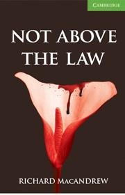 NOT ABOVE THE LAW | 9780521157681 | MACANDREW, RICHARD | Llibreria Drac - Llibreria d'Olot | Comprar llibres en català i castellà online