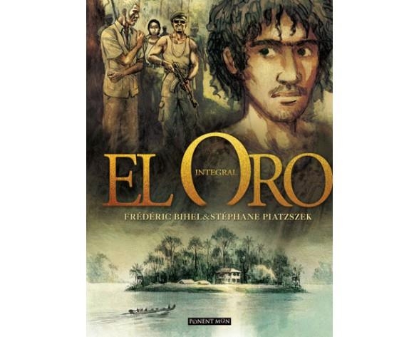 ORO, EL (INTEGRAL) | 9788492444786 | BIHEL, FREDERIC | Llibreria Drac - Llibreria d'Olot | Comprar llibres en català i castellà online