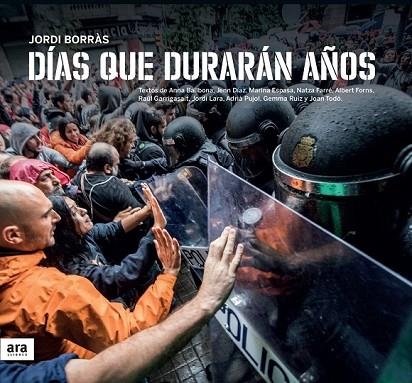 DÍAS QUE DURARÁN AÑOS | 9788416915644 | BORRÀS, JORDI | Llibreria Drac - Llibreria d'Olot | Comprar llibres en català i castellà online