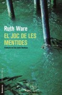 JOC DE LES MENTIDES, EL | 9788490268728 | WARE, RUTH | Llibreria Drac - Llibreria d'Olot | Comprar llibres en català i castellà online