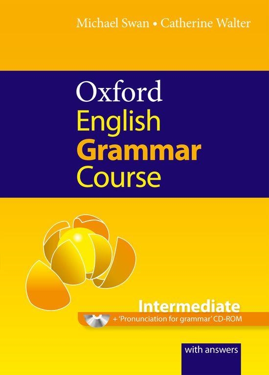 OXFORD ENGLISH GRAMMAR COURSE INTERMEDIATE STUDENT'S BOOK WITH KEY | 9780194420822 | WALTER, CATHERINE; SWAN, MICHAEL | Llibreria Drac - Llibreria d'Olot | Comprar llibres en català i castellà online