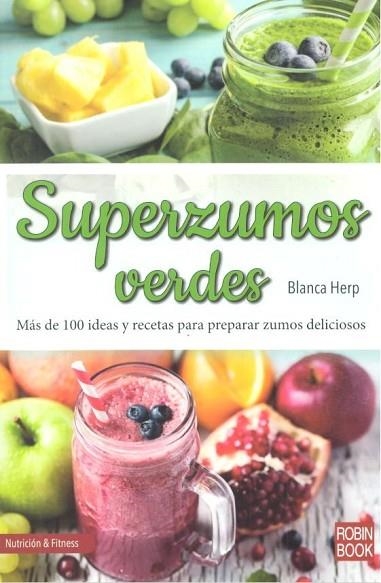 SUPERZUMOS VERDES | 9788499175317 | HERP, BLANCA | Llibreria Drac - Llibreria d'Olot | Comprar llibres en català i castellà online