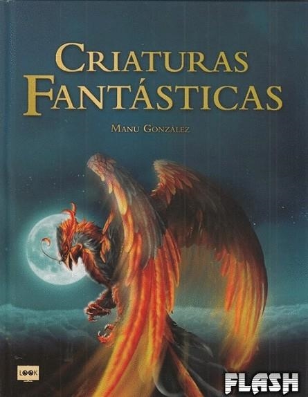 CRIATURAS FANTÁSTICAS | 9788494826849 | GONZÁLEZ, MANU | Llibreria Drac - Llibreria d'Olot | Comprar llibres en català i castellà online