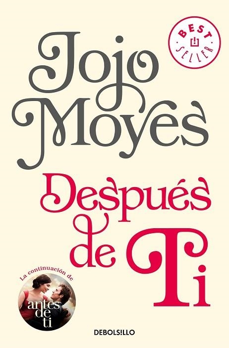 DESPUÉS DE TI (ANTES DE TI 2) | 9788466343176 | MOYES, JOJO | Llibreria Drac - Librería de Olot | Comprar libros en catalán y castellano online