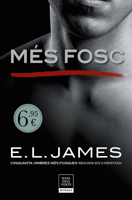 MÉS FOSC (CINQUANTA OMBRES SEGONS EN CHRISTIAN GREY 2) | 9788417444235 | JAMES, E.L. | Llibreria Drac - Llibreria d'Olot | Comprar llibres en català i castellà online