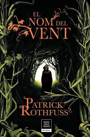 NOM DEL VENT, EL (CRÒNICA DE L'ASSASSÍ DE REIS 1) | 9788417444549 | ROTHFUSS, PATRICK | Llibreria Drac - Llibreria d'Olot | Comprar llibres en català i castellà online