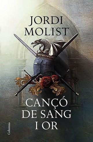 CANÇÓ DE SANG I OR | 9788466424073 | MOLIST, JORDI | Llibreria Drac - Llibreria d'Olot | Comprar llibres en català i castellà online