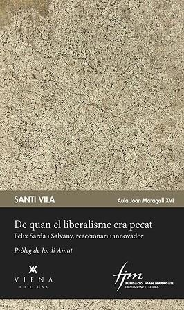 DE QUAN EL LIBERALISME ERA PECAT | 9788483300176 | VILA, SANTI | Llibreria Drac - Llibreria d'Olot | Comprar llibres en català i castellà online