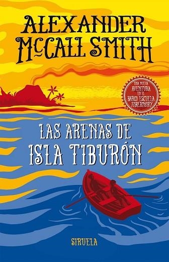 ARENAS DE ISLA TIBURÓN, LAS | 9788417308995 | MCCALL SMITH, ALEXANDER | Llibreria Drac - Llibreria d'Olot | Comprar llibres en català i castellà online