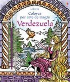 COLOREA POR ARTE DE MAGIA - VERDEZUELA | 9781474952408 | DAVIDSON, SUSANNA | Llibreria Drac - Llibreria d'Olot | Comprar llibres en català i castellà online