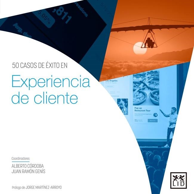 50 CASOS DE ÉXITO EN EXPERIENCIA DE CLIENTE | 9788416894437 | CÓRDOBA, ALBERTO; GENÍS, JUAN RAMÓN | Llibreria Drac - Llibreria d'Olot | Comprar llibres en català i castellà online