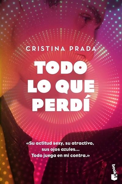 TODO LO QUE PERDÍ | 9788408186854 | PRADA, CRISTINA | Llibreria Drac - Llibreria d'Olot | Comprar llibres en català i castellà online