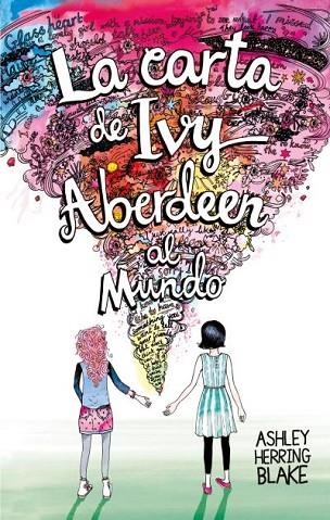 CARTA DE IVY ABERDEEN AL MUNDO, LA | 9788496886971 | HERRING BLAKE, ASHLEY | Llibreria Drac - Llibreria d'Olot | Comprar llibres en català i castellà online