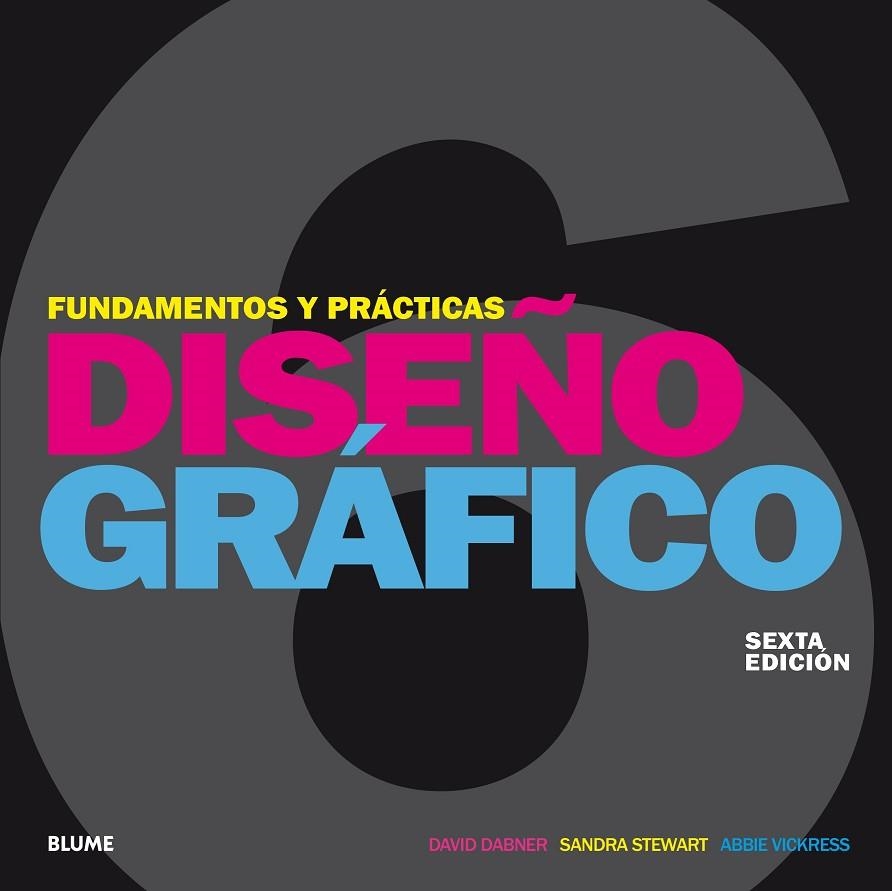 DISEÑO GRÁFICO. FUNDAMENTOS Y PRÁCTICAS  | 9788417254650 | DABNER, DAVID | Llibreria Drac - Llibreria d'Olot | Comprar llibres en català i castellà online