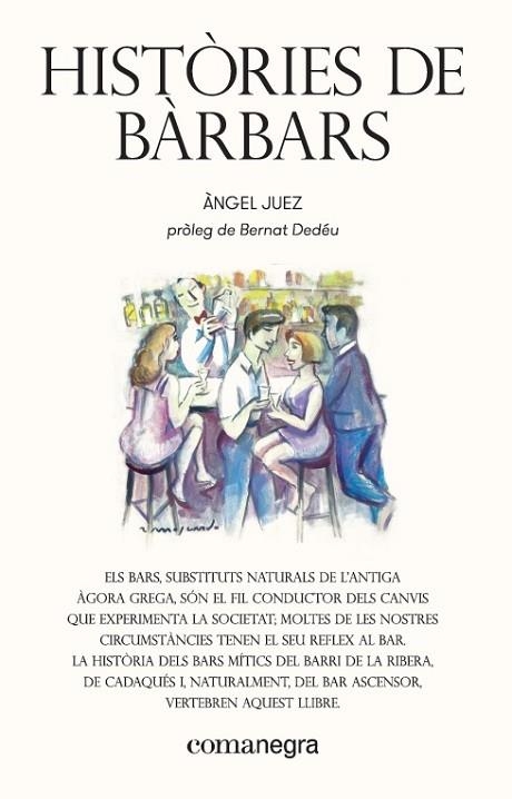 HISTÒRIES DE BÀRBARS | 9788417188511 | JUEZ, ÀNGEL | Llibreria Drac - Llibreria d'Olot | Comprar llibres en català i castellà online