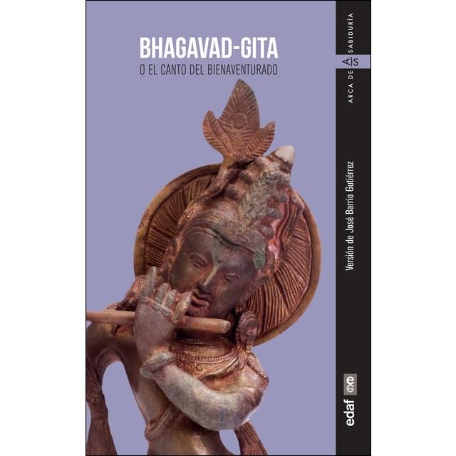 BHAGAVAD GITA O EL CANTO DEL BIENAVENTURADO | 9788441438767 | AA.DD. | Llibreria Drac - Librería de Olot | Comprar libros en catalán y castellano online