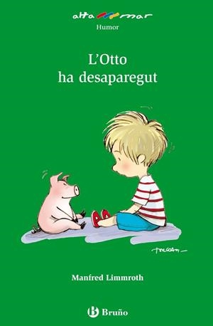 OTTO HA DESAPARAGUT, L' | 9788421662564 | LIMMROTH, MANFRED | Llibreria Drac - Llibreria d'Olot | Comprar llibres en català i castellà online