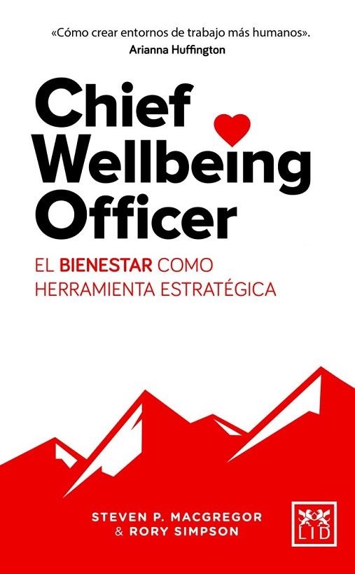 CHIEF WELLBEING OFFICER | 9788417277055 | MACGREGOR, STEVEN P.; SIMPSON, RORY | Llibreria Drac - Llibreria d'Olot | Comprar llibres en català i castellà online