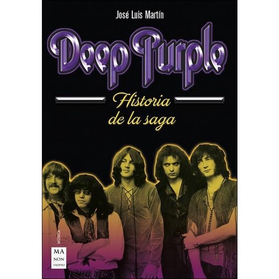 DEEP PURPLE. HISTORIA DE LA SAGA | 9788494879913 | MARTÍN, JOSÉ LUIS | Llibreria Drac - Librería de Olot | Comprar libros en catalán y castellano online