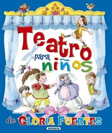 TEATRO PARA NIÑOS. GLORIA FUERTES | 9788467708479 | FUERTES, GLORIA | Llibreria Drac - Librería de Olot | Comprar libros en catalán y castellano online