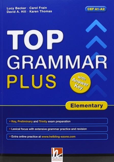 TOP GRAMMAR PLUS ELEMENTARY | 9783852725666 | FRAIN, CAROL; BECKER, LUCY | Llibreria Drac - Llibreria d'Olot | Comprar llibres en català i castellà online