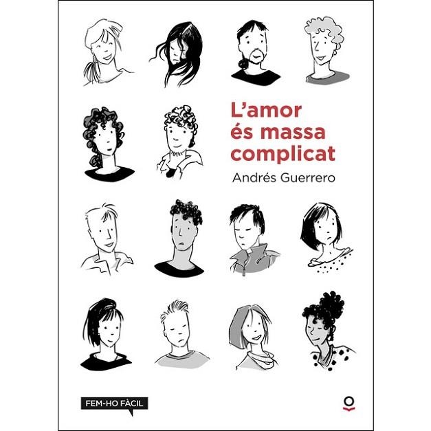 AMOR ÉS MASSA COMPLICAT, L' | 9788416661763 | GUERRERO, ANDRÉS | Llibreria Drac - Llibreria d'Olot | Comprar llibres en català i castellà online