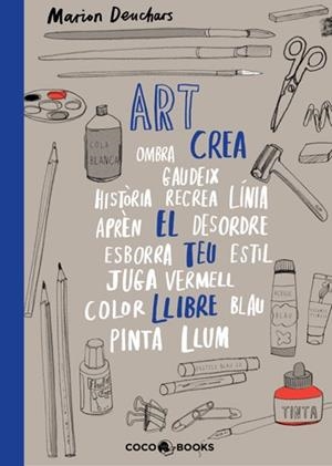 ART CREA EL TEU LLIBRE | 9788493847159 | DEUCHARS, MARION | Llibreria Drac - Librería de Olot | Comprar libros en catalán y castellano online