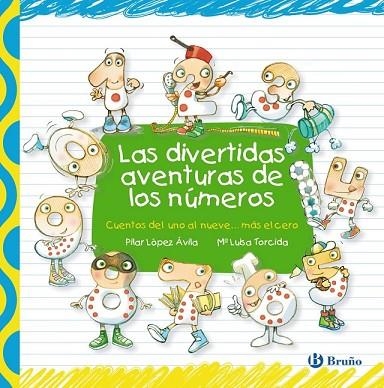 DIVERTIDAS AVENTURAS DE LOS NÚMEROS, LAS | 9788421687598 | LÓPEZ, PILAR | Llibreria Drac - Llibreria d'Olot | Comprar llibres en català i castellà online