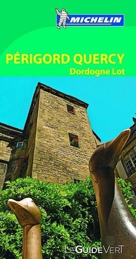 PÉRIGORD QUERCY 2013 ( LE GUIDE VERT) | 9782067186224 | VARIOS AUTORES | Llibreria Drac - Llibreria d'Olot | Comprar llibres en català i castellà online