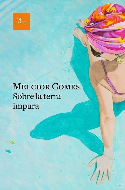 SOBRE LA TERRA IMPURA | 9788475887210 | COMES, MELCIOR | Llibreria Drac - Llibreria d'Olot | Comprar llibres en català i castellà online