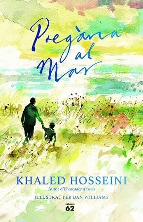 PREGÀRIA AL MAR | 9788429777161 | HOSSEINI, KHALED | Llibreria Drac - Llibreria d'Olot | Comprar llibres en català i castellà online