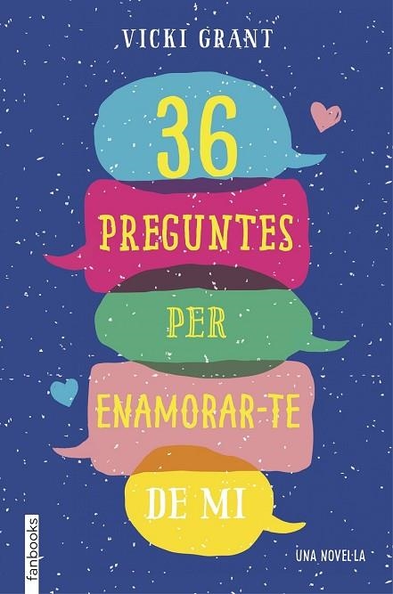 36 PREGUNTES PER ENAMORAR-TE DE MI | 9788417515041 | GRANT, VICKY | Llibreria Drac - Llibreria d'Olot | Comprar llibres en català i castellà online