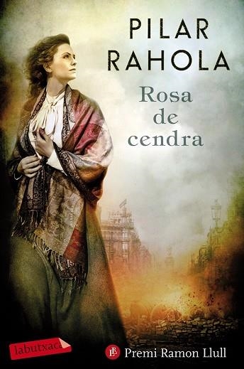 ROSA DE CENDRA | 9788417420093 | RAHOLA, PILAR | Llibreria Drac - Llibreria d'Olot | Comprar llibres en català i castellà online