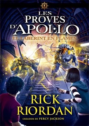 LABERINT EN FLAMES, EL (LES PROVES D'APOL·LO 3) | 9788424663391 | RIORDAN, RICK | Llibreria Drac - Llibreria d'Olot | Comprar llibres en català i castellà online