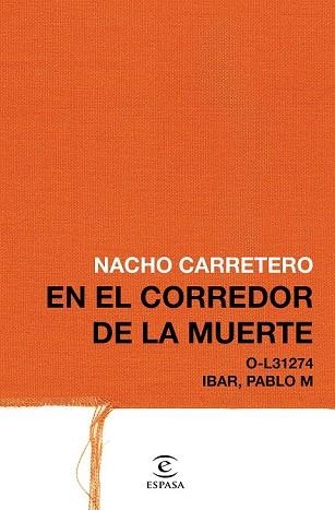 EN EL CORREDOR DE LA MUERTE | 9788467049824 | CARRETERO, NACHO | Llibreria Drac - Llibreria d'Olot | Comprar llibres en català i castellà online