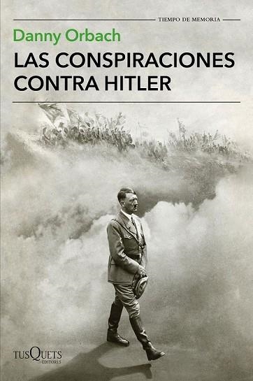 CONSPIRACIONES CONTRA HITLER, LAS | 9788490665633 | ORBACH, DANNY | Llibreria Drac - Llibreria d'Olot | Comprar llibres en català i castellà online