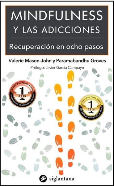 MINDFULNESS Y LAS ADICCIONES | 9788416574001 | MASON, VALERIE; PARAMABANDHU, JOHN | Llibreria Drac - Llibreria d'Olot | Comprar llibres en català i castellà online