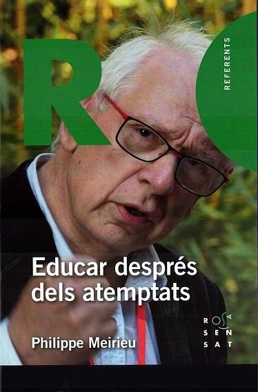 EDUCAR DESPRÉS DELS ATEMPTATS | 9788494843624 | MEIRIEU, PHILIPPE | Llibreria Drac - Librería de Olot | Comprar libros en catalán y castellano online