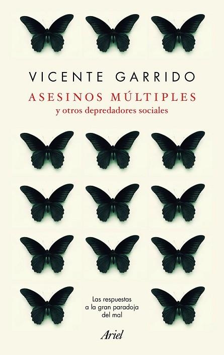 ASESINOS MÚLTIPLES Y OTROS DEPREDADORES SOCIALES | 9788434427952 | GARRIDO, VICENTE | Llibreria Drac - Llibreria d'Olot | Comprar llibres en català i castellà online