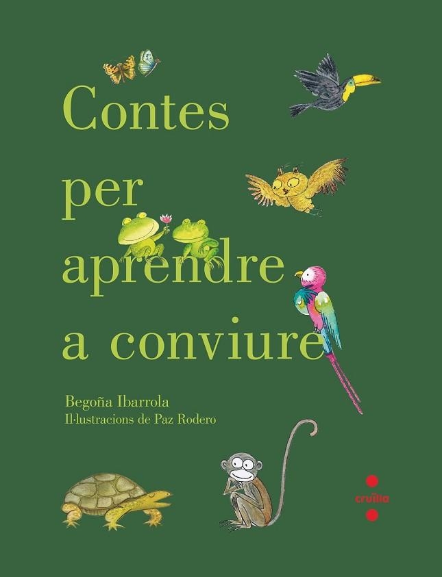 CONTES PER APRENDRE A CONVIURE | 9788466144193 | IBARROLA, BEGOÑA | Llibreria Drac - Llibreria d'Olot | Comprar llibres en català i castellà online